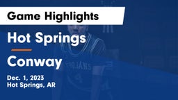 Hot Springs  vs Conway  Game Highlights - Dec. 1, 2023