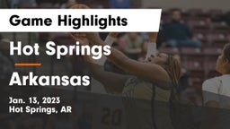 Hot Springs  vs Arkansas  Game Highlights - Jan. 13, 2023