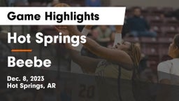 Hot Springs  vs Beebe  Game Highlights - Dec. 8, 2023