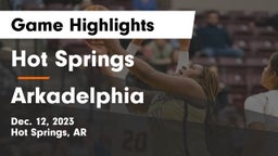 Hot Springs  vs Arkadelphia  Game Highlights - Dec. 12, 2023
