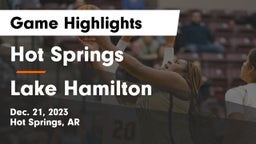 Hot Springs  vs Lake Hamilton  Game Highlights - Dec. 21, 2023