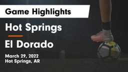 Hot Springs  vs El Dorado Game Highlights - March 29, 2022
