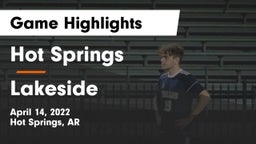 Hot Springs  vs Lakeside  Game Highlights - April 14, 2022