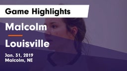 Malcolm  vs Louisville  Game Highlights - Jan. 31, 2019
