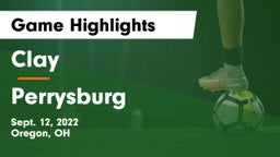 Clay  vs Perrysburg  Game Highlights - Sept. 12, 2022