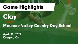 Clay  vs Maumee Valley Country Day School Game Highlights - April 25, 2022