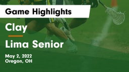 Clay  vs Lima Senior  Game Highlights - May 2, 2022