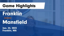 Franklin  vs Mansfield  Game Highlights - Jan. 24, 2023