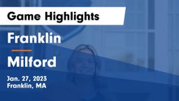 Franklin  vs Milford  Game Highlights - Jan. 27, 2023