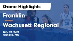 Franklin  vs Wachusett Regional  Game Highlights - Jan. 10, 2024