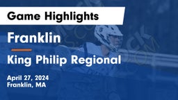 Franklin  vs King Philip Regional  Game Highlights - April 27, 2024