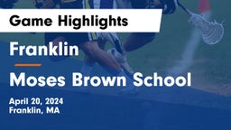 Franklin  vs Moses Brown School Game Highlights - April 20, 2024