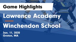 Lawrence Academy  vs Winchendon School Game Highlights - Jan. 11, 2020