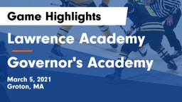 Lawrence Academy  vs Governor's Academy  Game Highlights - March 5, 2021