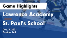 Lawrence Academy  vs St. Paul's School Game Highlights - Dec. 8, 2021