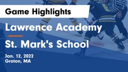 Lawrence Academy  vs St. Mark's School Game Highlights - Jan. 12, 2022