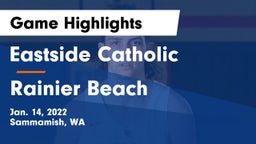 Eastside Catholic  vs Rainier Beach Game Highlights - Jan. 14, 2022