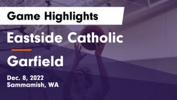 Eastside Catholic  vs Garfield  Game Highlights - Dec. 8, 2022