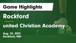 Rockford  vs united Christian Academy Game Highlights - Aug. 24, 2023