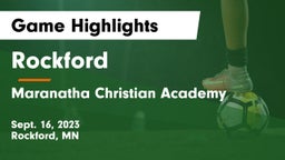 Rockford  vs Maranatha Christian Academy Game Highlights - Sept. 16, 2023