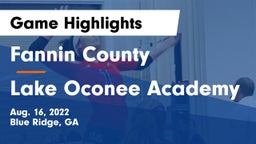Fannin County  vs Lake Oconee Academy Game Highlights - Aug. 16, 2022