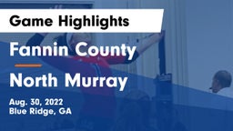 Fannin County  vs North Murray  Game Highlights - Aug. 30, 2022