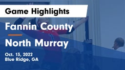 Fannin County  vs North Murray  Game Highlights - Oct. 13, 2022