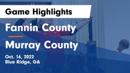 Fannin County  vs Murray County  Game Highlights - Oct. 16, 2022