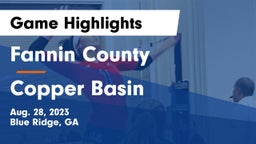 Fannin County  vs Copper Basin Game Highlights - Aug. 28, 2023