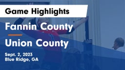 Fannin County  vs Union County  Game Highlights - Sept. 2, 2023