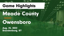 Meade County  vs Owensboro  Game Highlights - Aug. 25, 2022