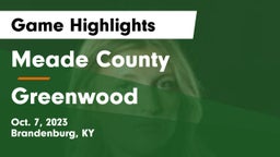 Meade County  vs Greenwood  Game Highlights - Oct. 7, 2023