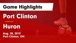 Port Clinton  vs Huron  Game Highlights - Aug. 28, 2019