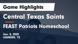 Central Texas Saints vs FEAST Patriots Homeschool Game Highlights - Jan. 8, 2020