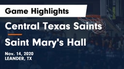 Central Texas Saints vs Saint Mary's Hall  Game Highlights - Nov. 14, 2020