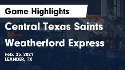 Central Texas Saints vs Weatherford Express Game Highlights - Feb. 25, 2021