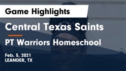 Central Texas Saints vs PT Warriors Homeschool Game Highlights - Feb. 5, 2021