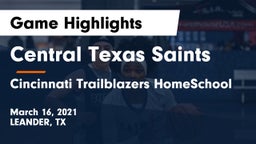 Central Texas Saints vs Cincinnati Trailblazers HomeSchool  Game Highlights - March 16, 2021