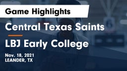 Central Texas Saints vs LBJ Early College  Game Highlights - Nov. 18, 2021