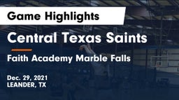 Central Texas Saints vs Faith Academy Marble Falls Game Highlights - Dec. 29, 2021