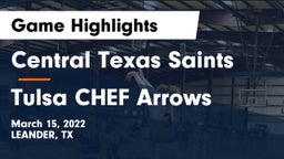 Central Texas Saints vs Tulsa CHEF Arrows Game Highlights - March 15, 2022