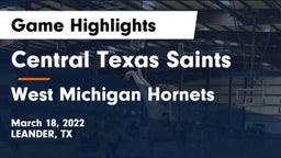Central Texas Saints vs West Michigan Hornets Game Highlights - March 18, 2022