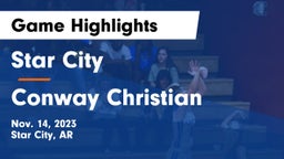 Star City  vs Conway Christian  Game Highlights - Nov. 14, 2023