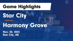 Star City  vs Harmony Grove  Game Highlights - Nov. 30, 2023