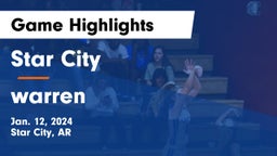 Star City  vs warren Game Highlights - Jan. 12, 2024