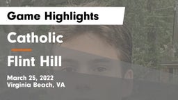 Catholic  vs Flint Hill  Game Highlights - March 25, 2022