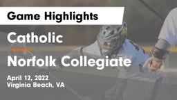 Catholic  vs Norfolk Collegiate Game Highlights - April 12, 2022
