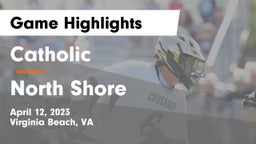Catholic  vs North Shore  Game Highlights - April 12, 2023