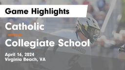 Catholic  vs Collegiate School Game Highlights - April 16, 2024