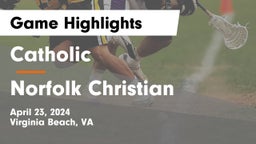 Catholic  vs Norfolk Christian  Game Highlights - April 23, 2024